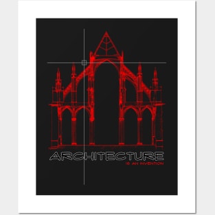 Architecture is an Invention Posters and Art